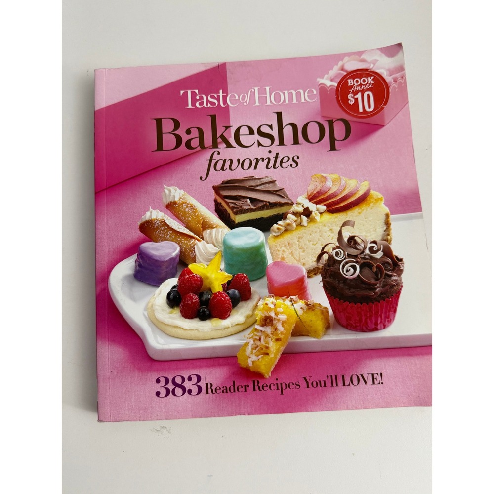 Taste‎ of Home Bakeshop Favorites Cookbook 383 Recipes Baking Dessert